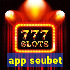 app seubet